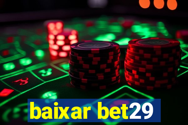 baixar bet29